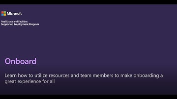 Microsoft Supported Employment Program Knowledge Center- Onboard