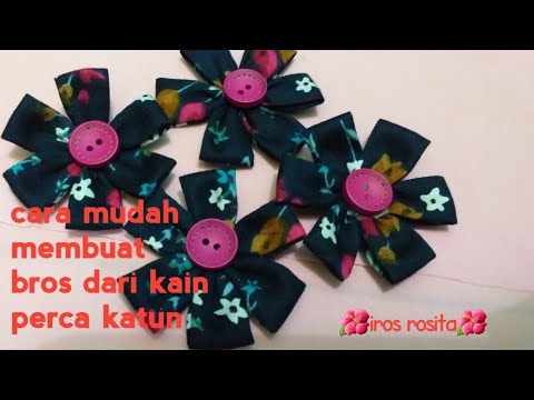 DIY CARA  MUDAH MEMBUAT  BROS DARI  KAIN  PERCA  KATUN YouTube