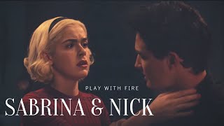 Sabrina & Nick Play With Fire - Pf