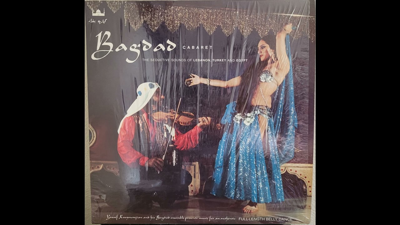 Yousef Kouyoumjian - Bagdad Cabaret (Full Album)