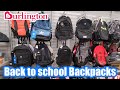 BURLINGTON BACK TO SCHOOL SHOP WITH ME BACKPACKS AND MORE SHOPPING AT BURLINGTON COME WITH ME