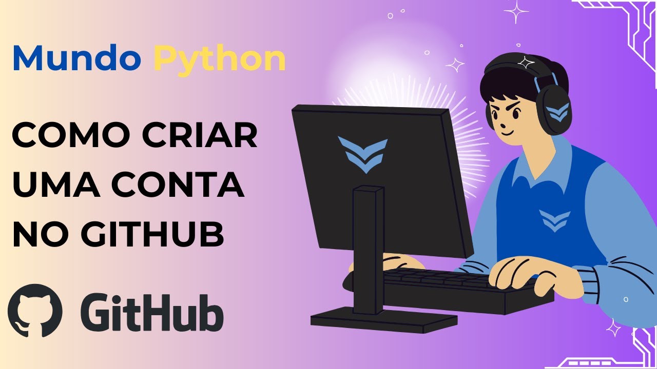 Como Criar uma Conta no GitHub e Seu Primeiro Repositório - Passo a ...