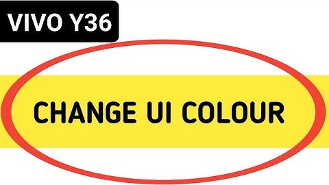 Vivo Y36 ui color Kaise change Kare, how to change UI colour in vivo y36, vivo Y36 set UI colour