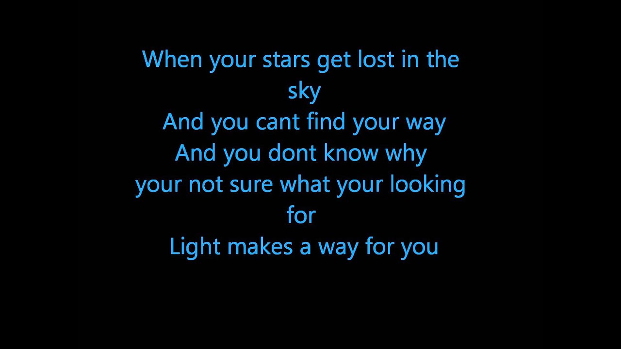 light makes a wayremedy drive lyrics YouTube