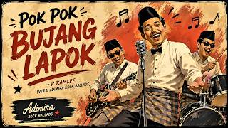 Pok Pok Bujang Lapok - P Ramlee (Cover Adimira Rock Ballads)