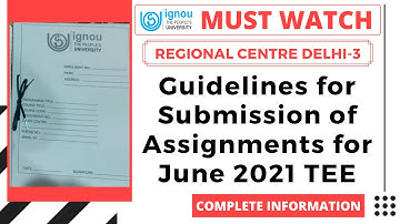 IGNOU RC DELHI-3 Guidelines for Submission of Assignments for June 2021 TEE