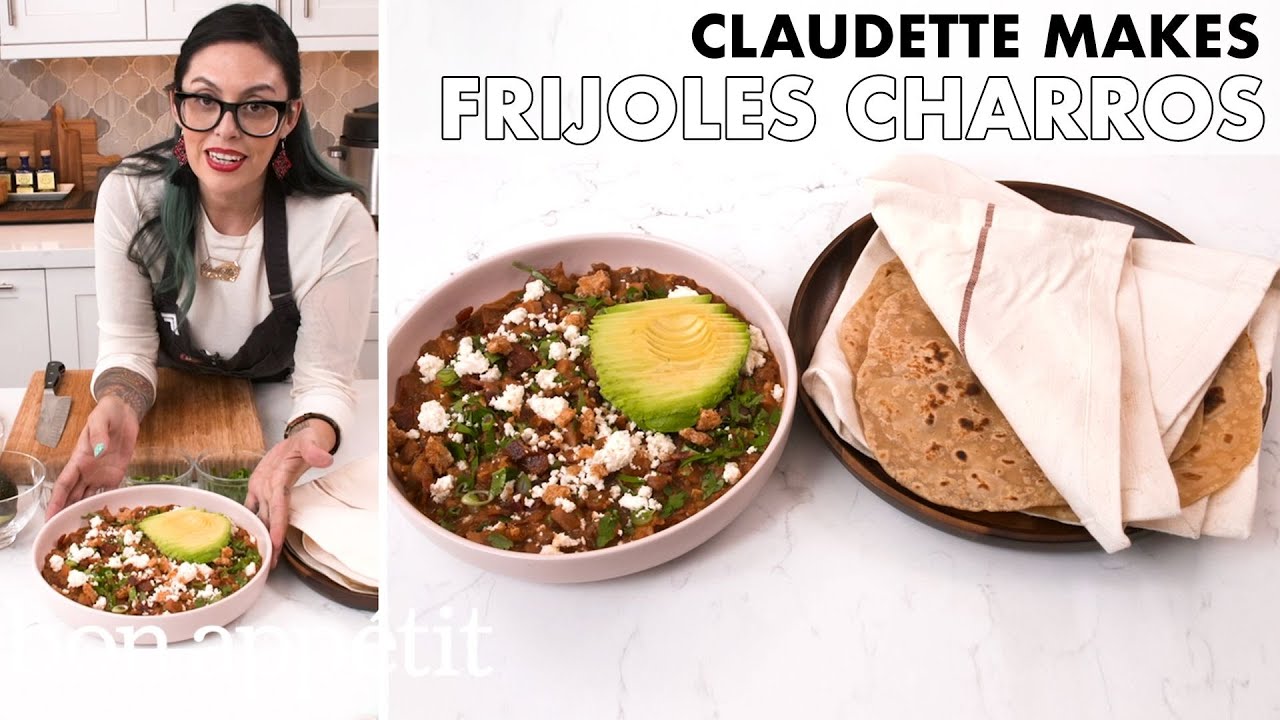 Claudette Makes Frijoles Charros and Flour Tortillas   From the Home Kitchen   Bon Apptit