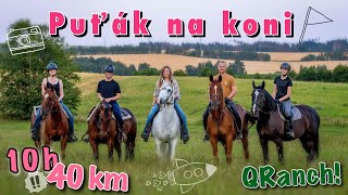 Ujeli jsme na koních 40 km! // puťák VLOG