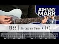 Johnny Marr - Rise | Instagram Demo | Guitar Cover [Tab]