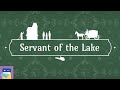 Servant of the Lake Demo Full Game Walkthrough amp Servant of the Lake Demo Full Game Walkthrough amp