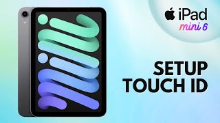 How to Setup Fingerprint Password (Touch ID) on iPad Mini 6 - YouTube