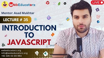 Introduction to javascript development - FSWD # 35 - Asad Mukhtar