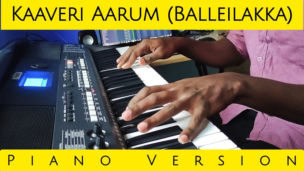 Kaaveri Aarum (Balleilakka) - Piano Version | Shivaji - The Boss | AR ...