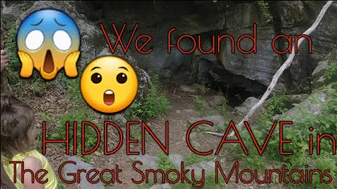 HIDDEN CAVE in Cades Cove| Great Smoky Mountains N...