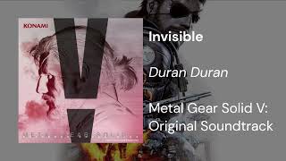 Invisible (Duran Duran) - Metal Gear Solid V: The Phantom Pain (Original Soundtrack)
