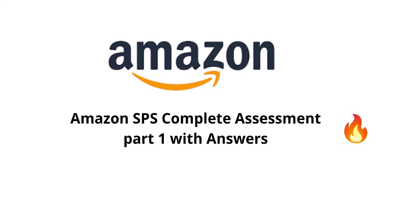 Amazon SPS Complete Assessment part 1 with answers 2021 Freshers and