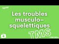 Les troubles musculosquelettiques  tms