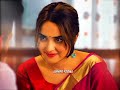 মায়াটা ভালোবাসা চাইতেও গভীর😊🥰#bangladrama #emotionalstatus #romantic #lovestory #love 