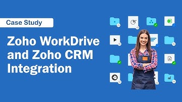 Transform Your Document Management with Zoho WorkDrive + Zoho CRM
