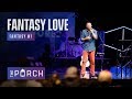 Fantasy Love | Jonathan Pokluda - Oct 16, 2018