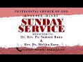 Sunday service the pcog worship center dr rev ps samson s rana
