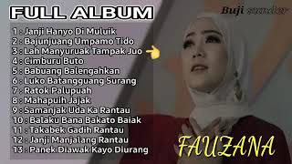 Fauzana full album terbaru 2022 || Lah manyuruak tampak juo