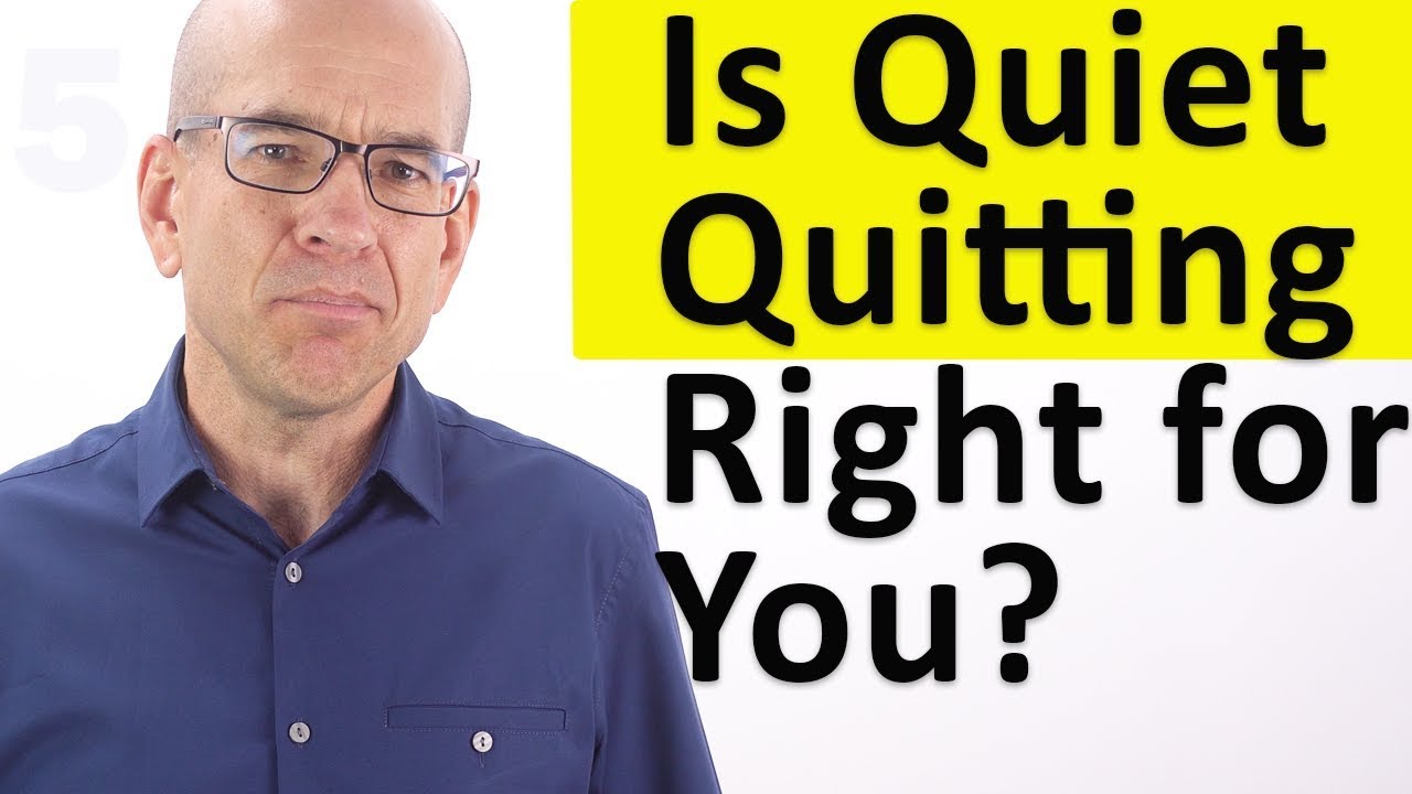 Is Quiet Quitting Right for You?