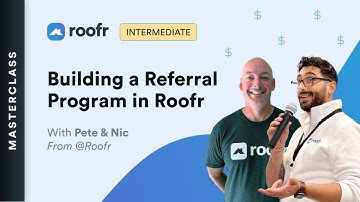Masterclass | Building a Roofing Referral Program