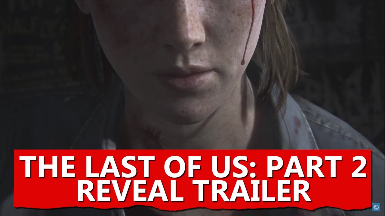 The Last of Us Part II - PlayStation Experience 2016: Reveal