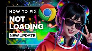 How To Fix Chrome Not Loading Websites (2026)