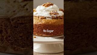 No Sugar , No Oil ! Healthy Sweet Potato and Dates Cake  #myrecipe #healthybaking #easyrecipe