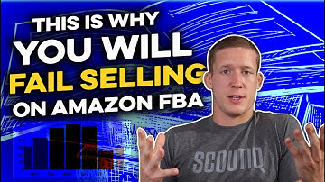 Why You Will Fail Selling On Amazon FBA!