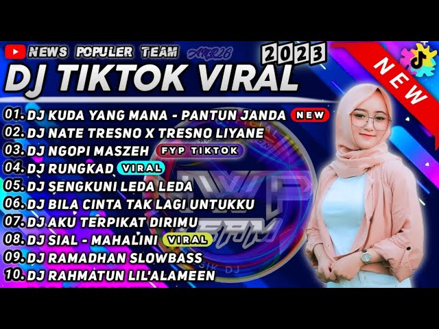 DJ TIKTOK TERBARU 2023 - DJ KUDA YANG MANA - PANTUN JANDA (JANDA PIRANG) REMIX TIK TOK VIRAL 2023 class=