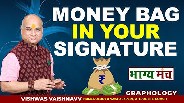 What is Money Bag in Signature I Signature I Signature Analysis I Vishwas Vaishnavv I Graphology