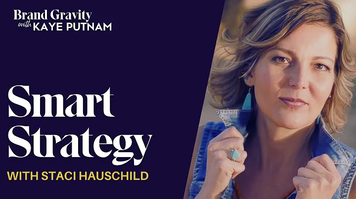 How to Develop a Smart Business Strategy with Staci Hauschild