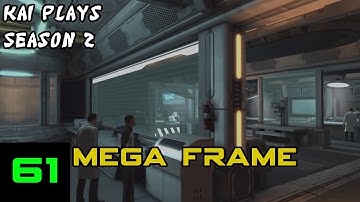 Kai Plays XCOM Long War #61 - Megaframe
