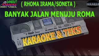 karaoke dangdut BANYAK JALAN MENUJU ROMA RHOMA IRAM SONETA kybord KN2400/2600