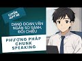 Luyện JLPT N1 Đọc Hiểu đoạn văn ngắn dạng so sánh, đối chiếu  – Phương Pháp Chunk Speaking