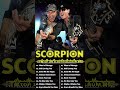 Best Song Scopions   Scorpions  Greatest Hit  Album 2024