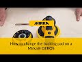 How to change the backing pad on a Mirka® DEROS