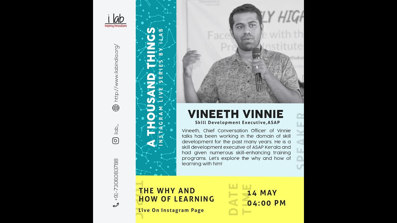 iLAB | The why and how of learning | Talk with Vineeth Vinnie - A Thousand Things 