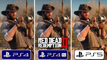 Red Dead Redemption 2 PS4 vs PS4 Pro vs PS5 Graphics Comparison