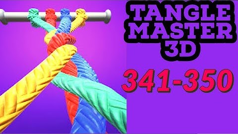 TANGLE MASTER 3D 341 350 easy gameplay solution android ios