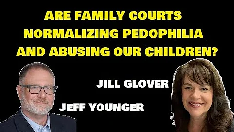 ARE FAMILY COURTS NORMALIZING PEDOPHILIA AND ABUSI...
