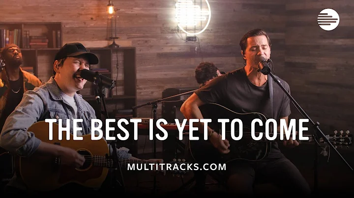 Mack Brock - The Best Is Yet To Come (MultiTracks....