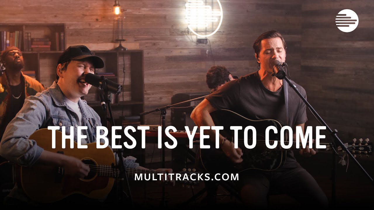 Mack Brock The Best Is Yet To Come (MultiTracks Session) YouTube