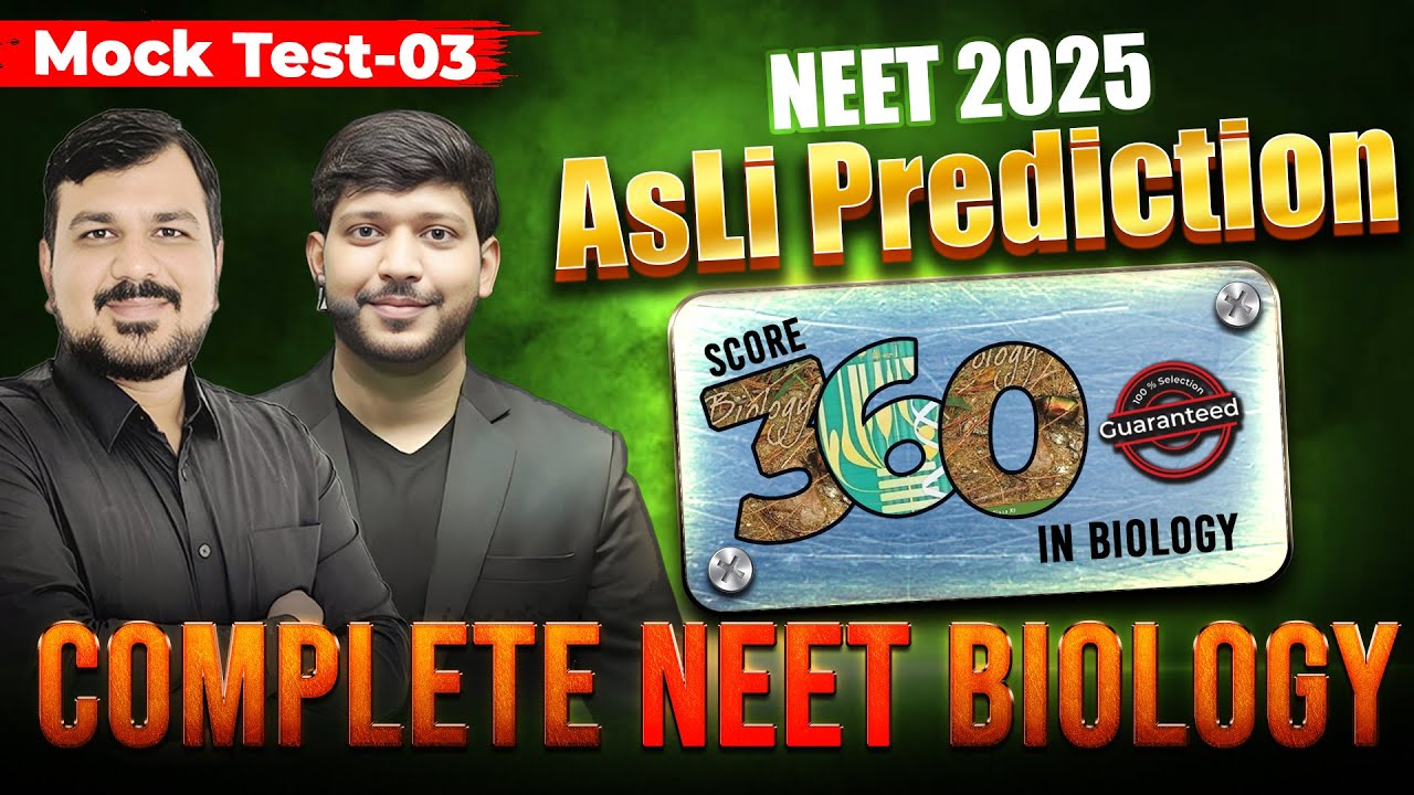 Complete NEET Biology | AsLi Prediction | Mock Test - 03 