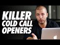 The BEST Cold Call Opening Lines | Killer Cold Call Openers