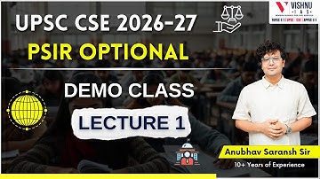 PSIR Optional Demo Class for UPSC CSE 2026-27 | Lecture 1 by Anubhav Saransh Sir | Vishnu IAS