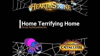 Cataclysm Achievements (Druid - Home Terrifying Home)